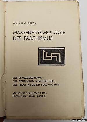 Bild des Verkufers fr Massenpsychologie des Faschismus. Zur Sexualkonomie der politischen Reaktion und zur proletarischen Sexualpolitik zum Verkauf von Librairie Alain Brieux