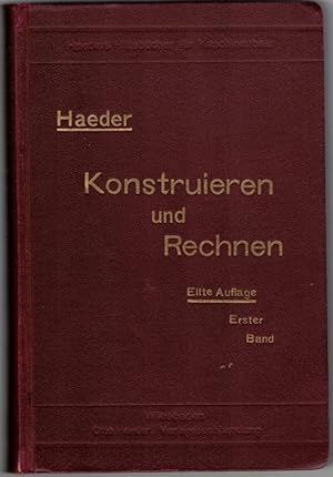 Image du vendeur pour Konstruieren und Rechnen. Fr Studium und Praxis. Ergnzt und herausgegeben von W. Haeder. Elfte, erweiterte Auflage. 3 Bnde. [1] Erster Band: Maschinenelemente, Mechanik und Festigkeitslehre. 4000 Abbildungen, 375 Tabellen, zahlreiche Beispiele. [2] Zweiter Band: Beispiele. 1450 Hauptaufgaben, 2500 Unteraufgaben, 1525 Abbildungen. [3] Dritter Band. Tafeln. [Beiliegend:] Inhaltsverzeichnis [und] Alphabetisches Sachverzeichnis. [= Haeders Hilfsbcher fr Maschinenbau]. mis en vente par Antiquariat Fluck