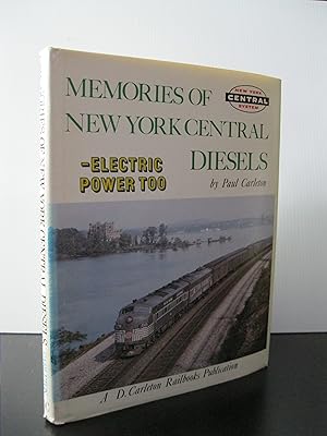 MEMORIES OF NEW YORK CENTRAL DIESELS - ELECTRIC POWER TOO