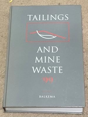 Tailings & Mine Waste '99