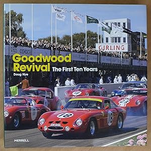 Bild des Verkufers fr Goodwood Revival: The First Ten Years zum Verkauf von Richard Sharp
