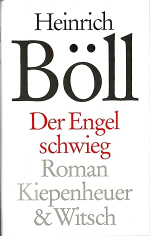 Der Engel schwieg - Roman; Mit einem Nachwort von Werner Bellmann - Aus dem Nachlaß herausgegeben