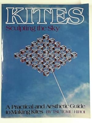 Immagine del venditore per Kites: sculpting the sky venduto da Cotswold Internet Books