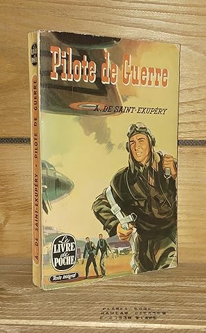 Seller image for PILOTE DE GUERRE for sale by Planet's books