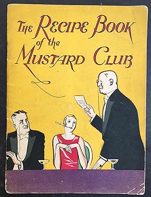Seller image for The Recipe Book of the Mustard Club for sale by Knights Rare Books (Est. 1994)