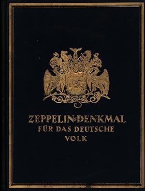 Zeppelin-Denkmal für das Deutsche Volk. Aus Anlass des fünfundzwanzigjährigen Jubiläums des Ertse...