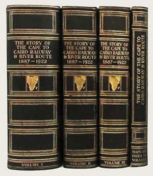 Image du vendeur pour THE STORY OF THE CAPE TO CAIRO RAILWAY AND RIVER ROUTE, from 1887 to 1922. mis en vente par Buddenbrooks, Inc.