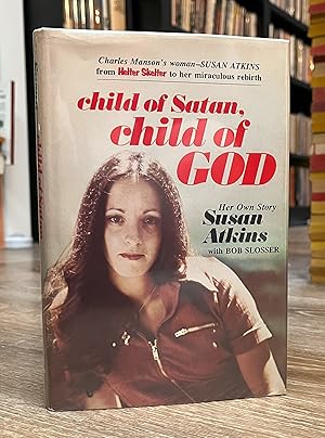 Immagine del venditore per Child of Satan, Child of God (hardcover with jacket) venduto da Forgotten Lore