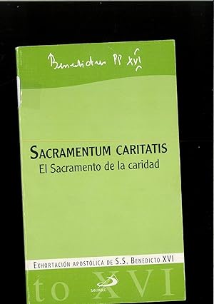 Imagen del vendedor de Sacramentum caritatis: El Sacramento de la caridad a la venta por Papel y Letras