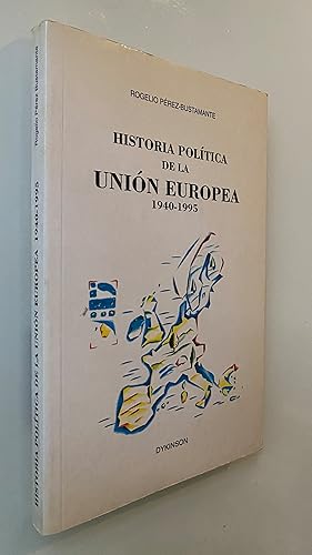 Seller image for Historia poltica de la Unin Europea 1940-1995 for sale by Nk Libros