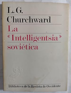 Immagine del venditore per La "Intelligentsia" sovitica venduto da Librera Ofisierra