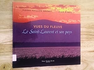 Seller image for Vues du fleuve - le Saint-laurent et son pays for sale by Livresse