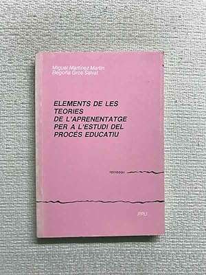 Imagen del vendedor de Elements de les teories de l'aprenentatge per a l'estudi del procs educatiu a la venta por Campbell Llibres