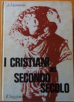 I cristiani del secondo secolo