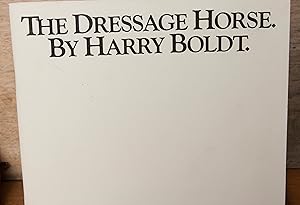 Seller image for The Dressage Horse for sale by Snowden's Books