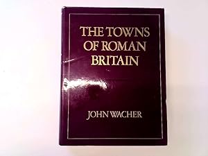 Seller image for THE TOWNS of ROMAN BRITAIN. for sale by Goldstone Rare Books
