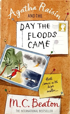 Bild des Verkufers fr Agatha Raisin And The Day The Floods Came zum Verkauf von Marlowes Books and Music
