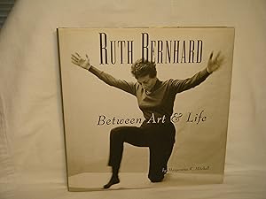 Seller image for Ruth Bernhard Between Art and Life for sale by curtis paul books, inc.