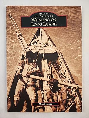 Seller image for Whaling on Long Island (Images of America) for sale by WellRead Books A.B.A.A.