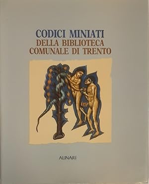 Codici miniati della Biblioteca Comunale di Trento.