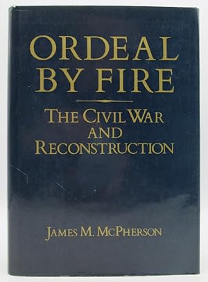 Seller image for Ordeal by Fire: The Civil War and Reconstruction for sale by Ivy Ridge Books/Scott Cranin
