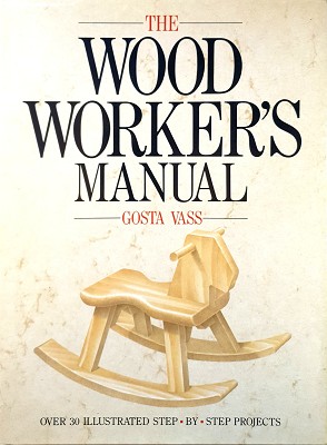 Immagine del venditore per The Wood Worker's Manual. Over 30 Illustrated Step-By-Step Projects venduto da Marlowes Books and Music