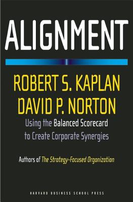 Seller image for Alignment: Using the Balanced Scorecard to Create Corporate Synergies (Hardback or Cased Book) for sale by BargainBookStores