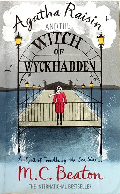 Agatha Raisin And The Witch Of Wyckhadden