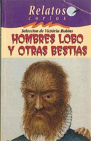 Seller image for Hombres Lobo y Otras Bestias for sale by lisarama
