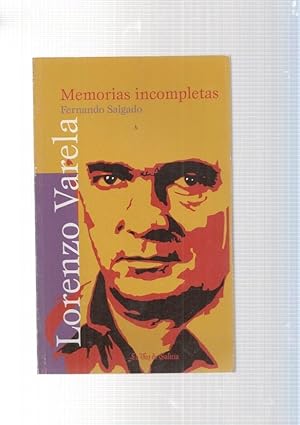 Seller image for Lorenzo Varela. Memorias incompletas for sale by El Boletin