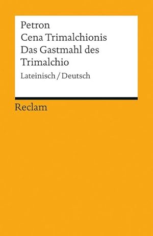 Seller image for Cena Trimalchionis / Das Gastmahl des Trimalchio for sale by Wegmann1855