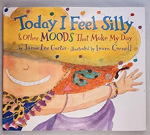 Image du vendeur pour Today I Feel Silly & Other Moods That Make My Day mis en vente par WellRead Books A.B.A.A.