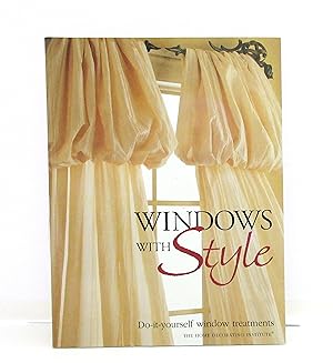 Windows with Style: Do-It Yourself Window Treatments