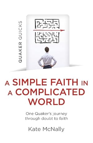 Seller image for Quaker Quicks - A Simple Faith in a Complicated World (Paperback) for sale by Grand Eagle Retail