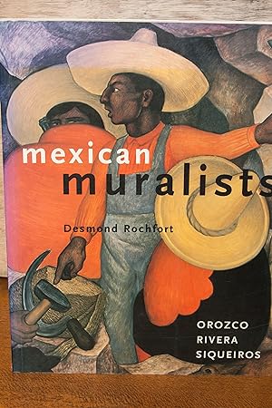 Immagine del venditore per Mexican Muralists: Orozco, Rivera, Siqueiros venduto da Snowden's Books
