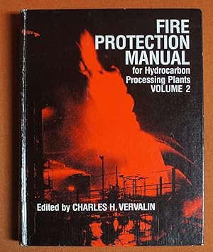Bild des Verkufers fr Fire Protection Manual for Hydrocarbon Processing Plants Volume 2 zum Verkauf von GuthrieBooks