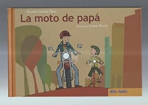 Immagine del venditore per La moto de papa, ilustraciones de Juan Berrio venduto da El Boletin