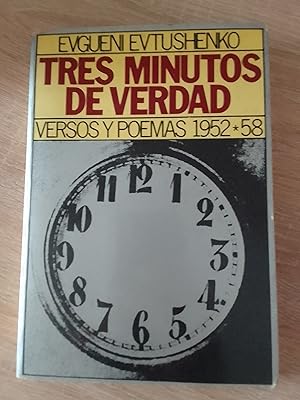 Imagen del vendedor de Tres minutos de verdad. Versos y poemas: 1952-58. Obra completa, tomo I a la venta por Librera Eleutheria