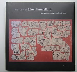 Seller image for The Prints of John Himmelfarb: A Catalogue Raisonn 1967-2004 for sale by HHFoodBank