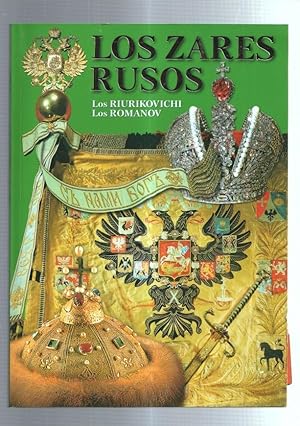 Seller image for Los Zares Rusos: Los Riurikovichi y Los Romanov for sale by El Boletin