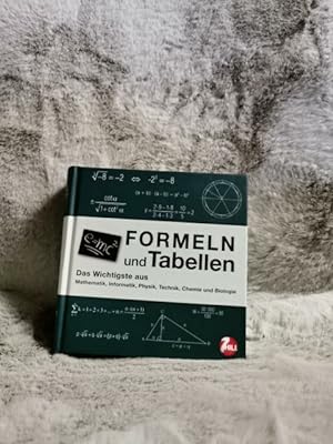 Seller image for Formeln und Tabellen : das Wichtigste aus Mathematik, Informatik, Physik, Technik, Chemie und Biologie for sale by TschaunersWelt