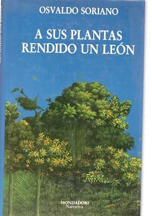 Seller image for A sus plantas rendido un leon for sale by El Boletin