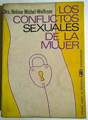 Seller image for Los Conflictos Sexuales de la Mujer for sale by Federico Burki