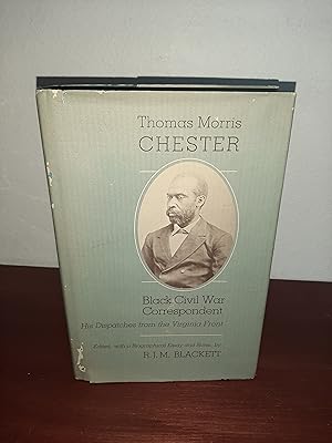 Bild des Verkufers fr Thomas Morris Chester, Black Civil War Correspondent: His Dispatches from the Virginia Front zum Verkauf von AwardWinningBooks