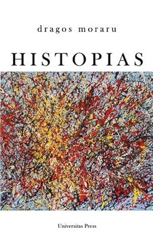 Image du vendeur pour Histopias: From the Bible to Cloud Atlas mis en vente par GreatBookPricesUK