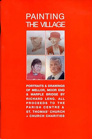 Painting the Village: Portraits & Drawings of Mellor, Moor End & Marple Bridge