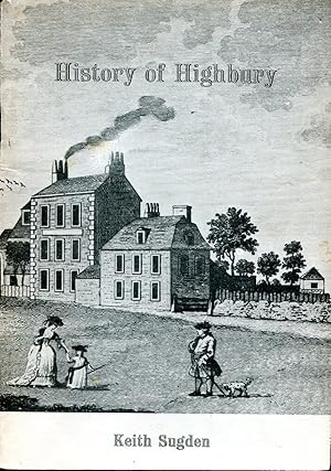 Seller image for History of Highbury - Including a Guided Walk for sale by Godley Books
