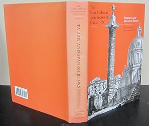 Imagen del vendedor de The Mark J. Millard Architectural Collection Volume IV: Italian and Spanish Books Fifteenth Through Nineteenth Centuries a la venta por Midway Book Store (ABAA)