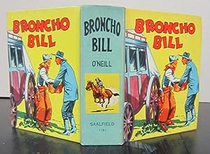 Image du vendeur pour Broncho Bill mis en vente par Midway Book Store (ABAA)