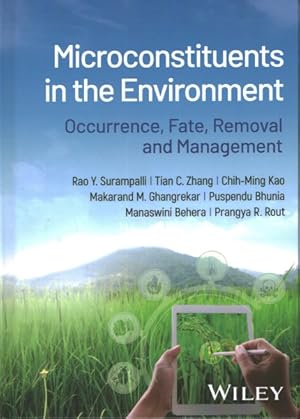 Imagen del vendedor de Microconstituents in the Environment : Occurrence, Fate, Removal and Management a la venta por GreatBookPrices
